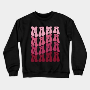 Mom Birthday Gift Crewneck Sweatshirt